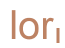 lor low