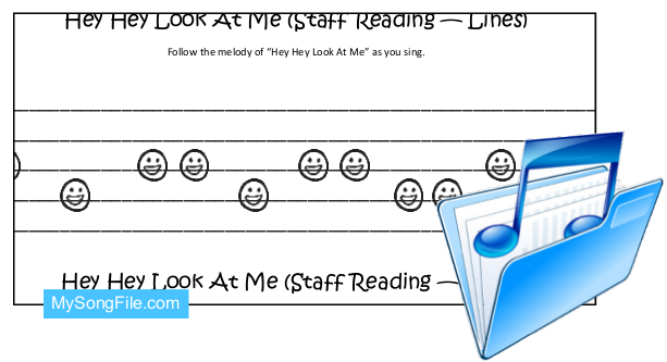 Hey Hey Look At Me (Staff Reading Lines and Spaces)